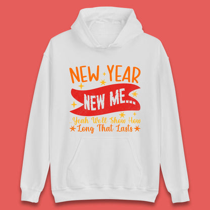 New Year New Me Unisex Hoodie