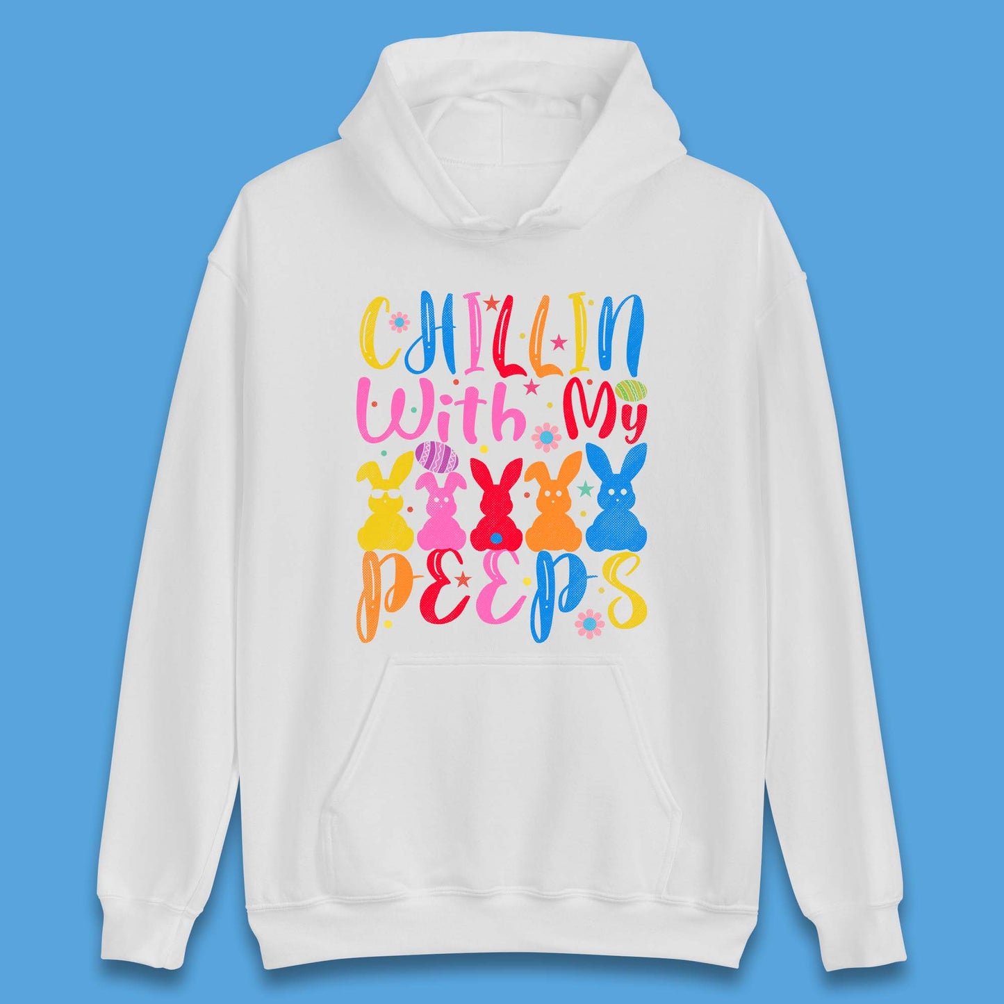 Chillin With My Peeps Unisex Hoodie