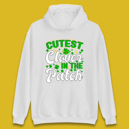 Cutest Clover In The Patch Unisex Hoodie