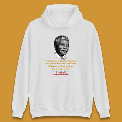 10 Years Since Always Remember Nelson Mandela  Unisex Hoodie