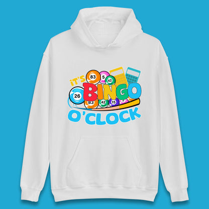 It's Bingo O'Clock Unisex Hoodie