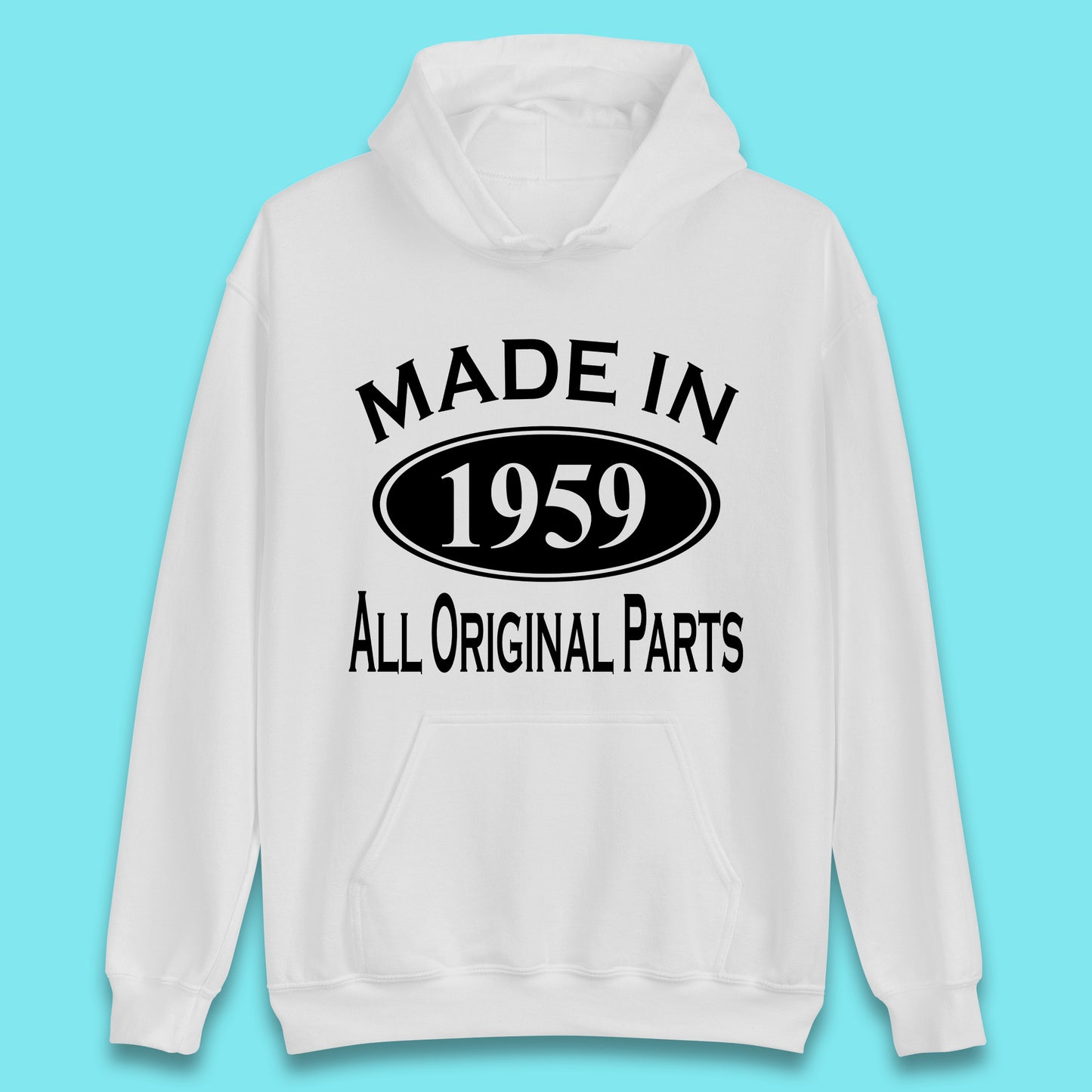 Made In 1959 All Original Parts Vintage Retro 64th Birthday Funny 64 Years Old Birthday Gift Unisex Hoodie
