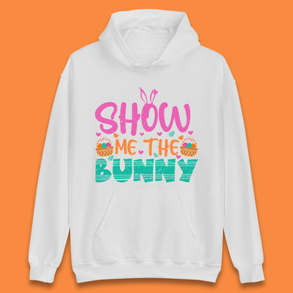 Show Me The Bunny Unisex Hoodie