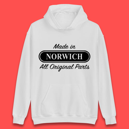 Made In Norwich All Original Parts Vintage Retro Birthday The City of Stories City In England Gift Unisex Hoodie