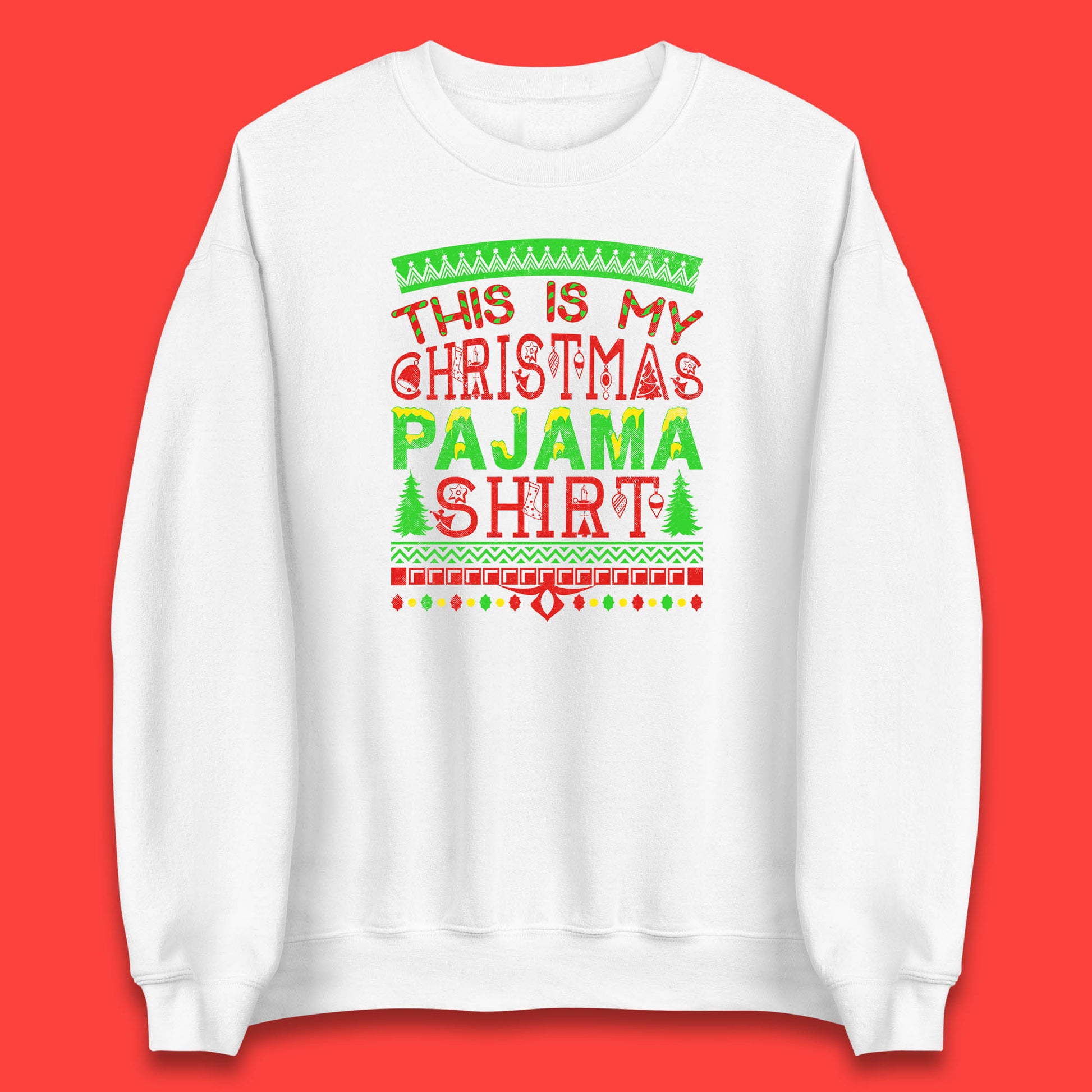 this is my christmas pajama shirt sweatshirt
