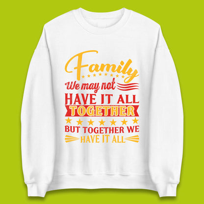 Family Reunion Unisex Sweatshirt