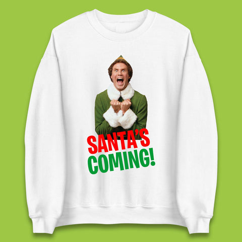 Elf Santa's Coming Christmas Unisex Sweatshirt