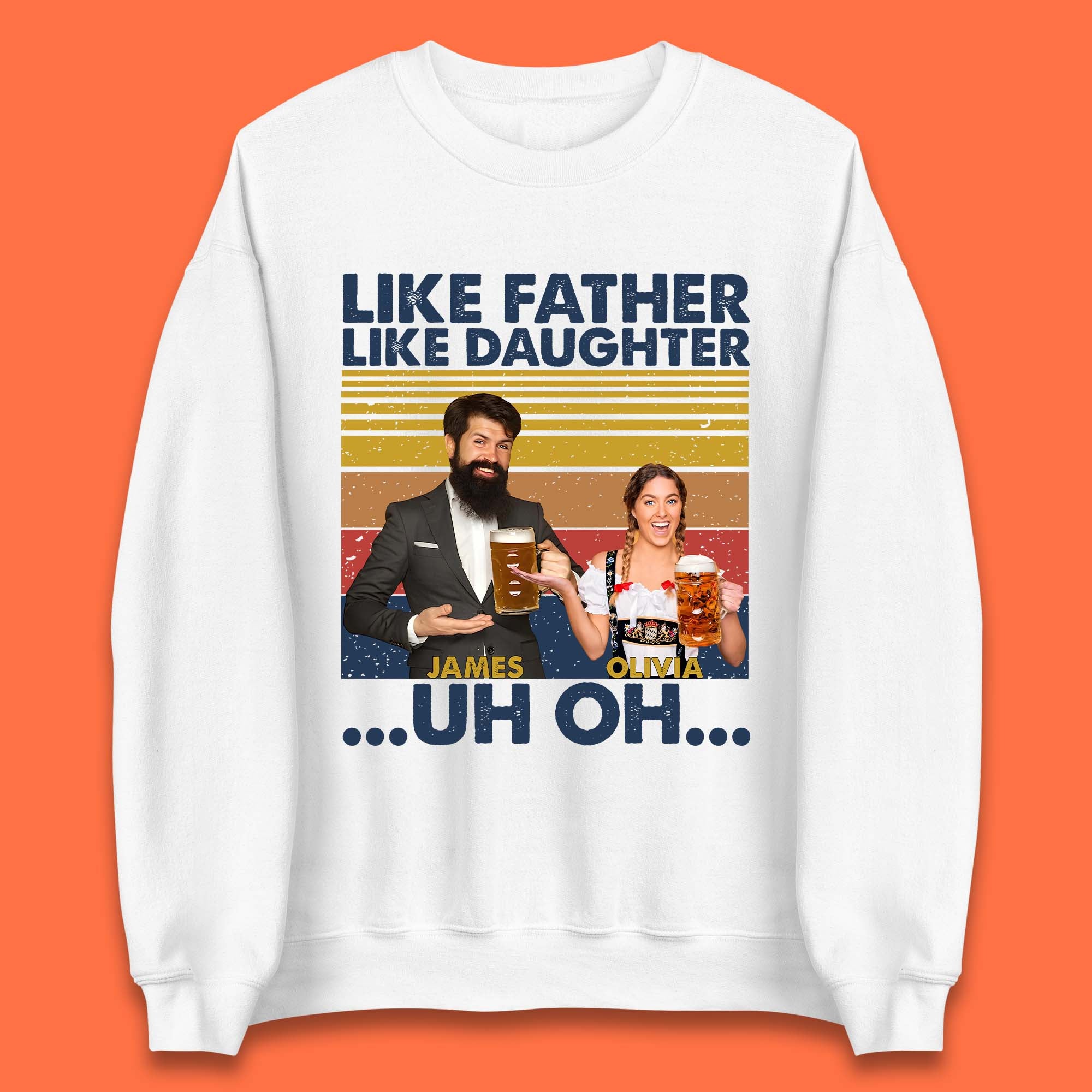 Personalised Like Father Like Daughter Unisex Sweatshirt