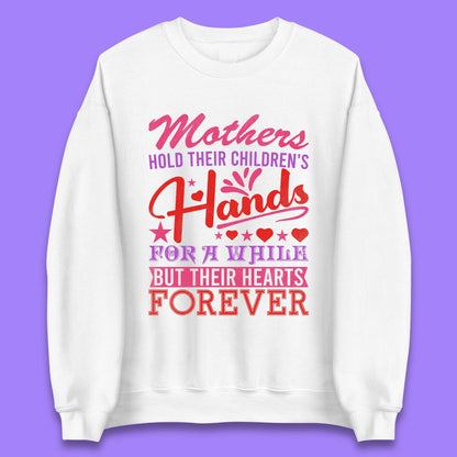 Mother's Hold Their Children's Hands Unisex Sweatshirt
