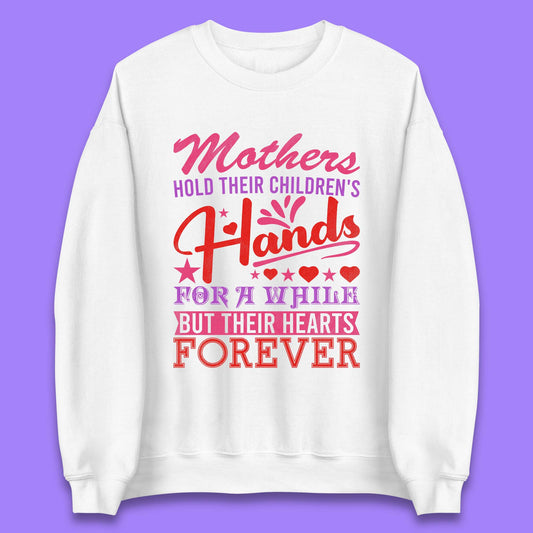 Mother's Hold Their Children's Hands Unisex Sweatshirt