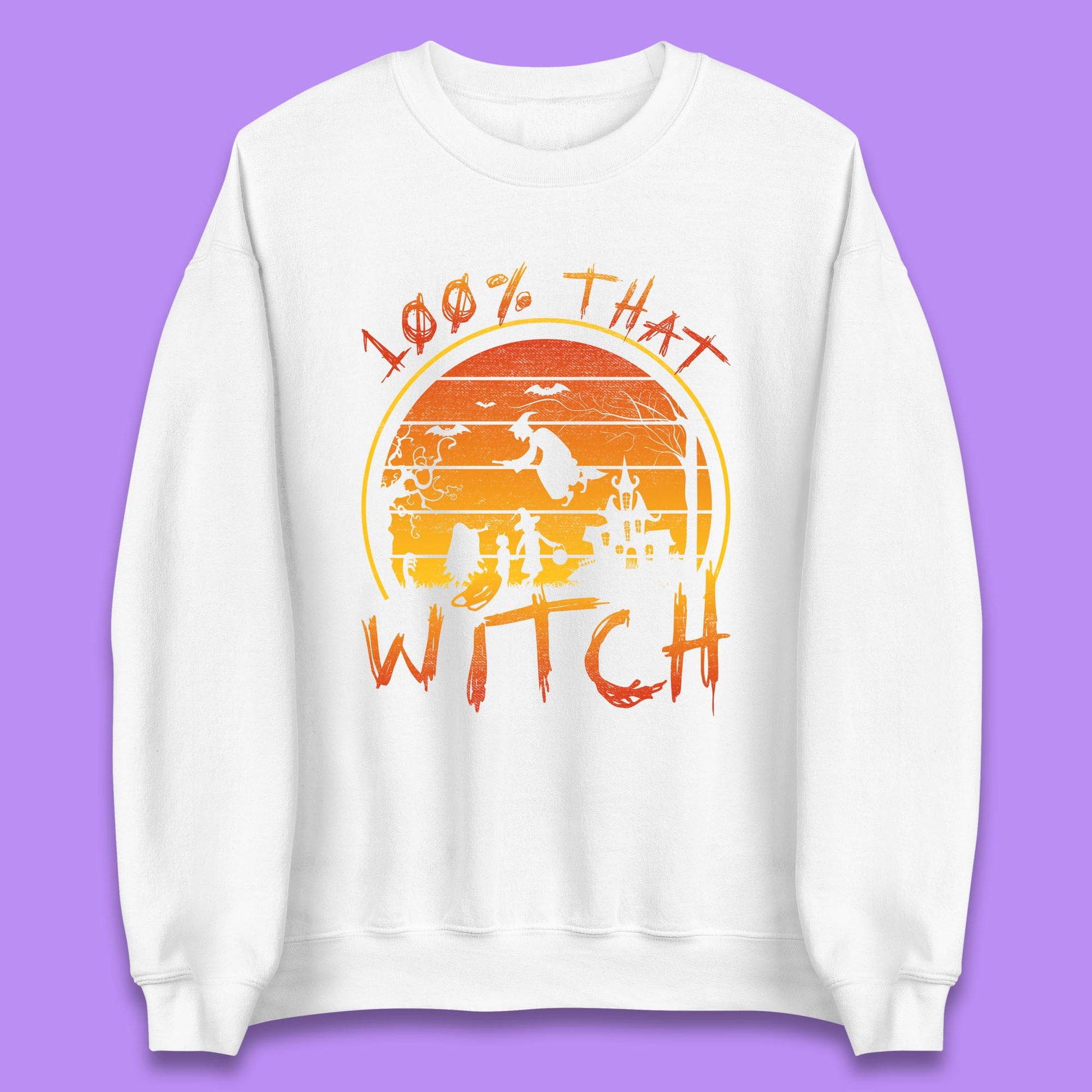 100% That Witch Unisex Sweatshirt