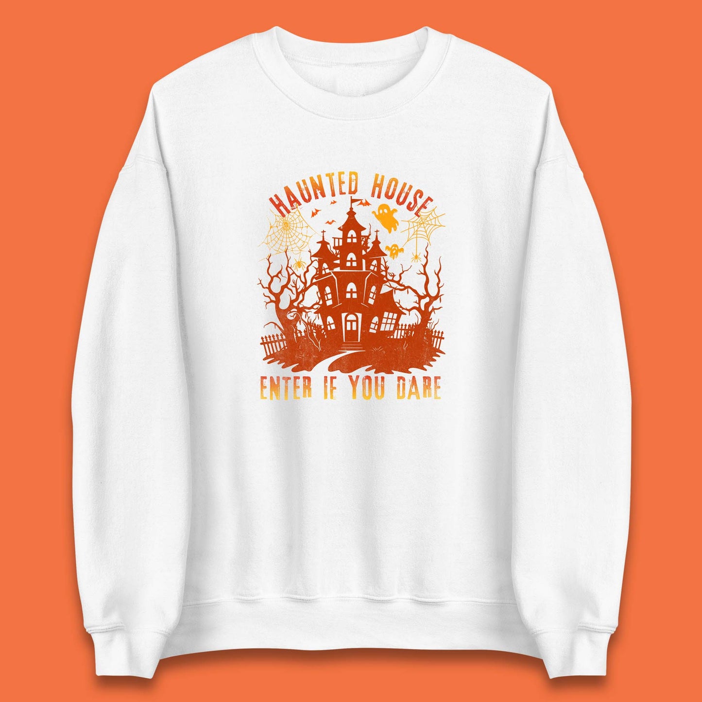 Haunted House Enter If You Dare Scary Halloween Nightmare House Spooky Season Halloween Party Unisex Sweatshirt