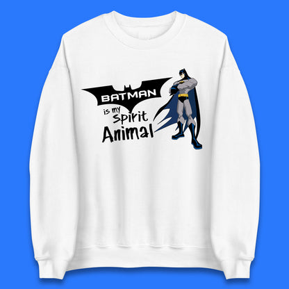 Batman Is My Spirit Animal DC Comics Batman Basic Logo Superhero Dc Movie Character Unisex Sweatshirt