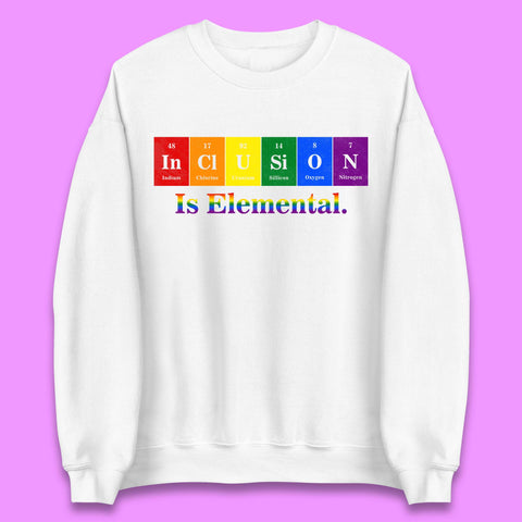 Inclusion is Elemental Unisex Sweatshirt