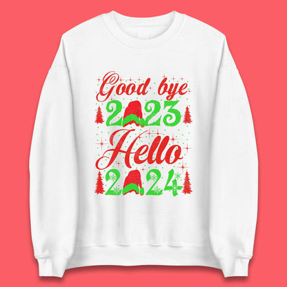 Good Bye 2023 Hello 2024 Merry Christmas Happy New Year Xmas Festive Celebration Unisex Sweatshirt