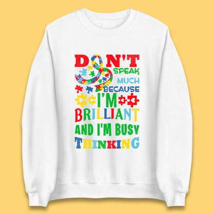 Autism Busy Thinking Unisex Sweatshirt