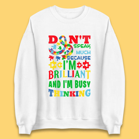 Autism Busy Thinking Unisex Sweatshirt
