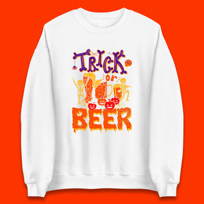 Trick Or Beer Halloween Drinking Beer Lover Dancing Skeleton Drinker Halloween Party Unisex Sweatshirt