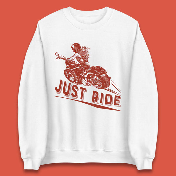 Just Ride Unisex Sweatshirt