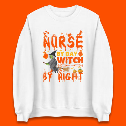 Nurse By Day Witch By Night Halloween Funny Nursing Spooky Nurse Unisex Sweatshirt