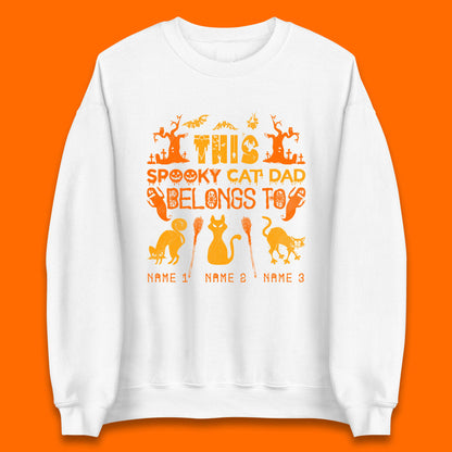 Personalised Halloween This Spooky Cat Dad Belongs To Your Cat Name Customized Halloween Cat Unisex Sweatshirt