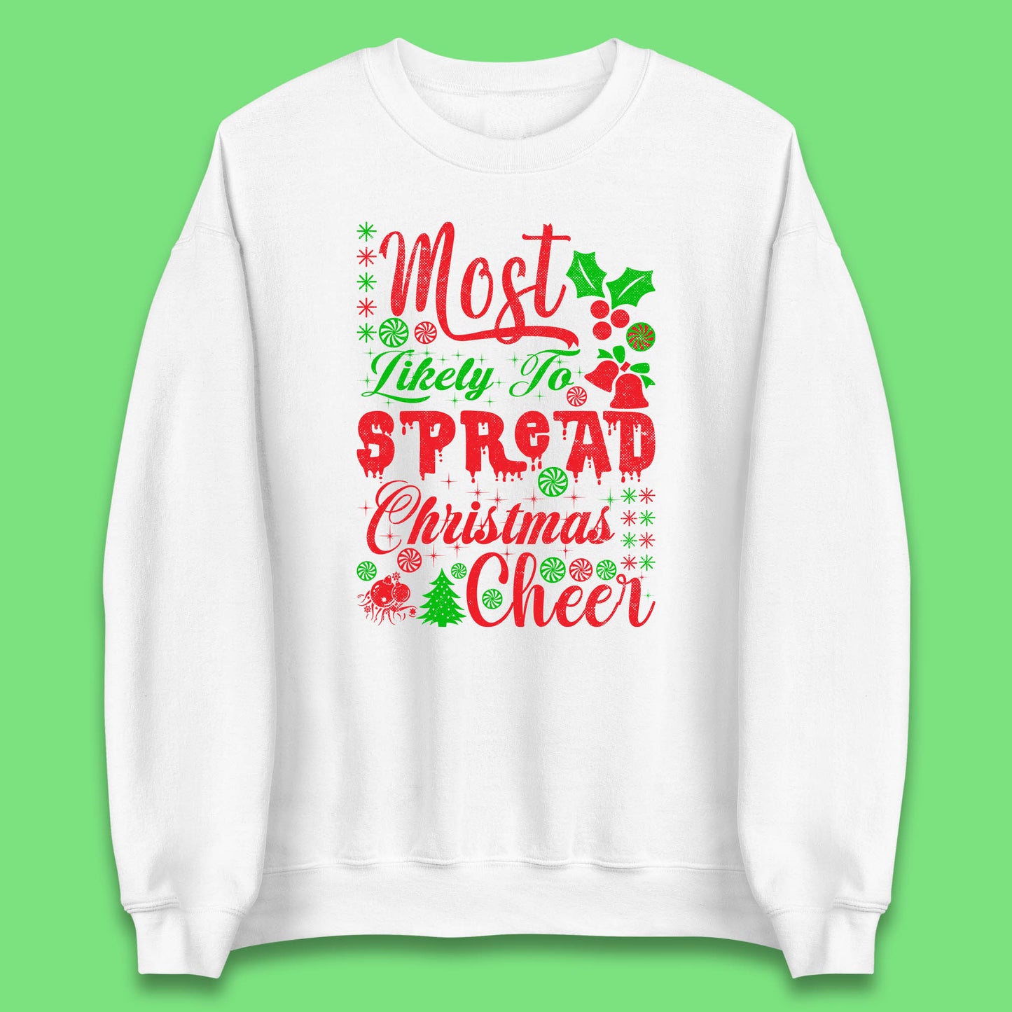 spread christmas cheer sweatshirt