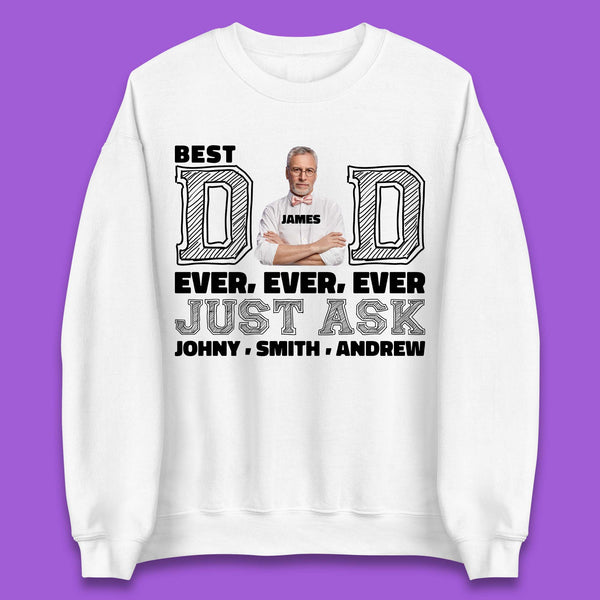 Personalised Best Dad Ever Unisex Sweatshirt