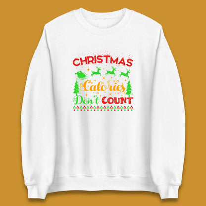 christmas calories don't count sweatshirt