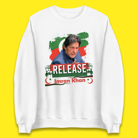 Release Imran Khan Prisoner No 804 Nation Stand With Imran Khan Pakistan Behind You Skipper Unisex Sweatshirt