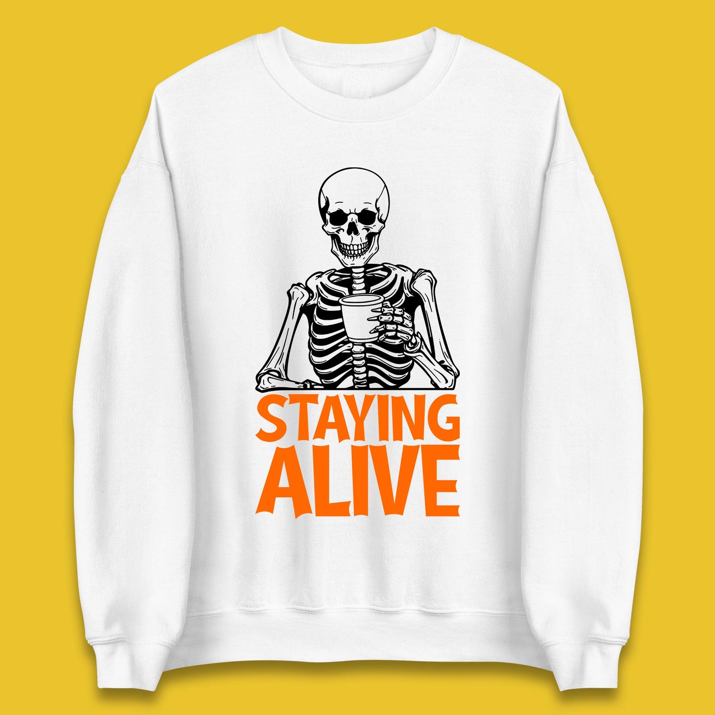 Staying Alive Funny Skeleton Trendy Coffee Halloween Skull Vintage Coffee Lovers Unisex Sweatshirt