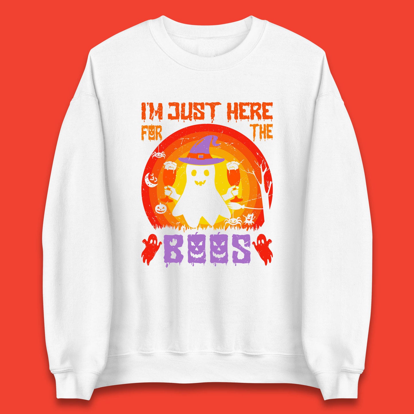 I'm Just Here For The Boos Halloween Boo Ghost Witch Hat Horror Scary Unisex Sweatshirt