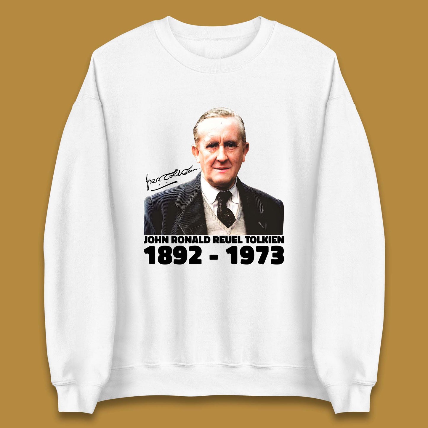 John Ronald Reuel Tolkien 1892-1973 Unisex Sweatshirt