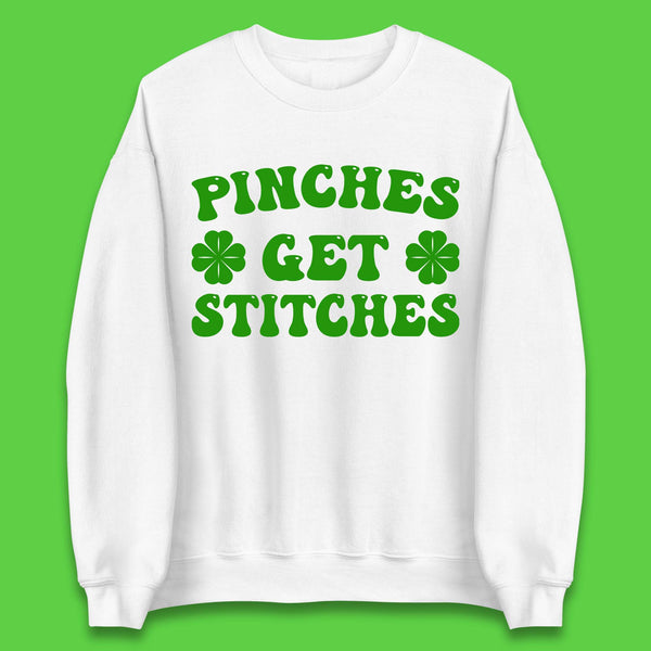 Pinches Get Stitches Unisex Sweatshirt