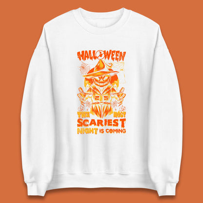 Halloween The Most Scariest Night Is Coming Halloween Scarecrow Jack O Lantern Scary Night Unisex Sweatshirt