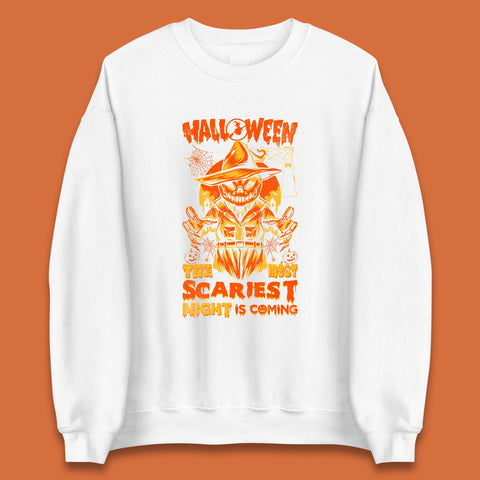 Halloween The Most Scariest Night Is Coming Halloween Scarecrow Jack O Lantern Scary Night Unisex Sweatshirt