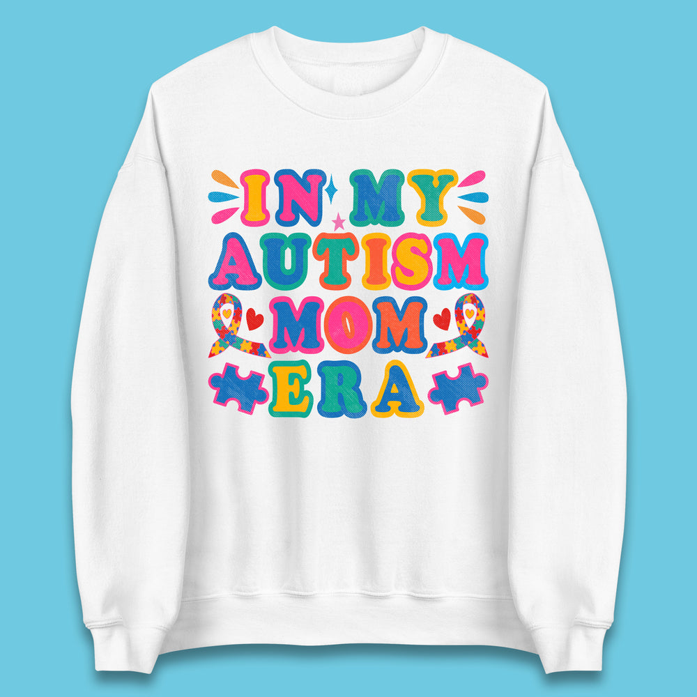 Autism Mom Era Unisex Sweatshirt