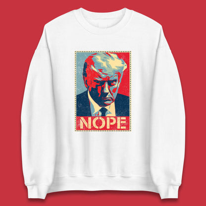 Donald Trump Nope Mugshot Funny Political Obama Hope Anti Trump Unisex Sweatshirt