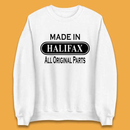 Made In Halifax All Original Parts Vintage Retro Birthday Town in  West Yorkshire, England Gift Unisex Sweatshirt