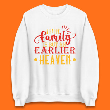Family Quotes Unisex Sweatshirt