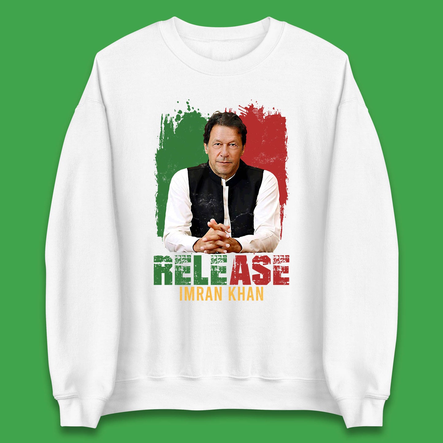Release Imran Khan Prisoner No 804 Stand With Imran Khan Pakistan Unisex Sweatshirt