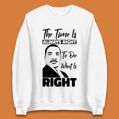Martin Luther King Jr Quote Unisex Sweatshirt