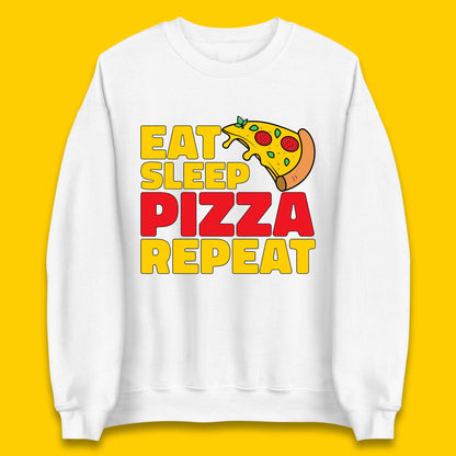 Eat Sleep Pizza Repeat Unisex Sweatshirt