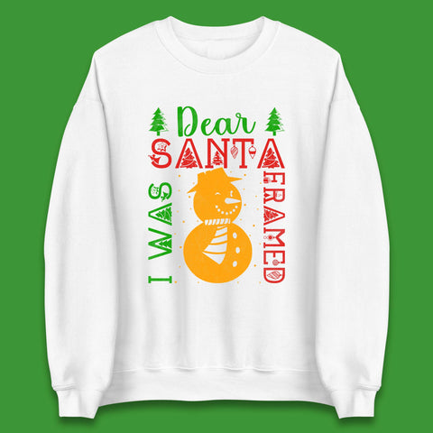 Dear Santa I Was Framed Snowman Christmas Holiday Season Xmas Vibes Unisex Sweatshirt