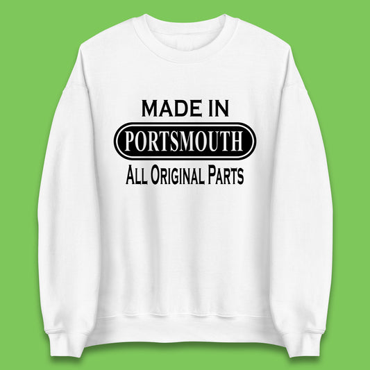 Made In Portsmouth All Original Parts Vintage Retro Birthday Port City In Hampshire, England Gift Unisex Sweatshirt