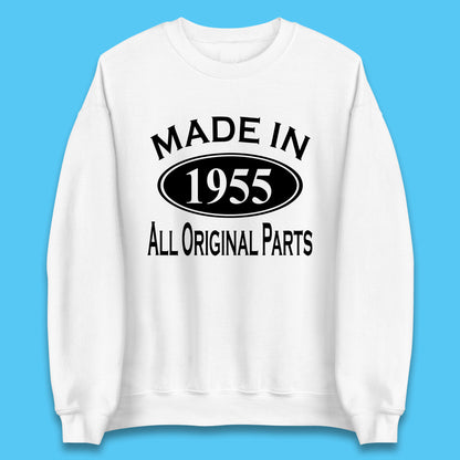 Made In 1955 All Original Parts Vintage Retro 68th Birthday Funny 68 Years Old Birthday Gift Unisex Sweatshirt