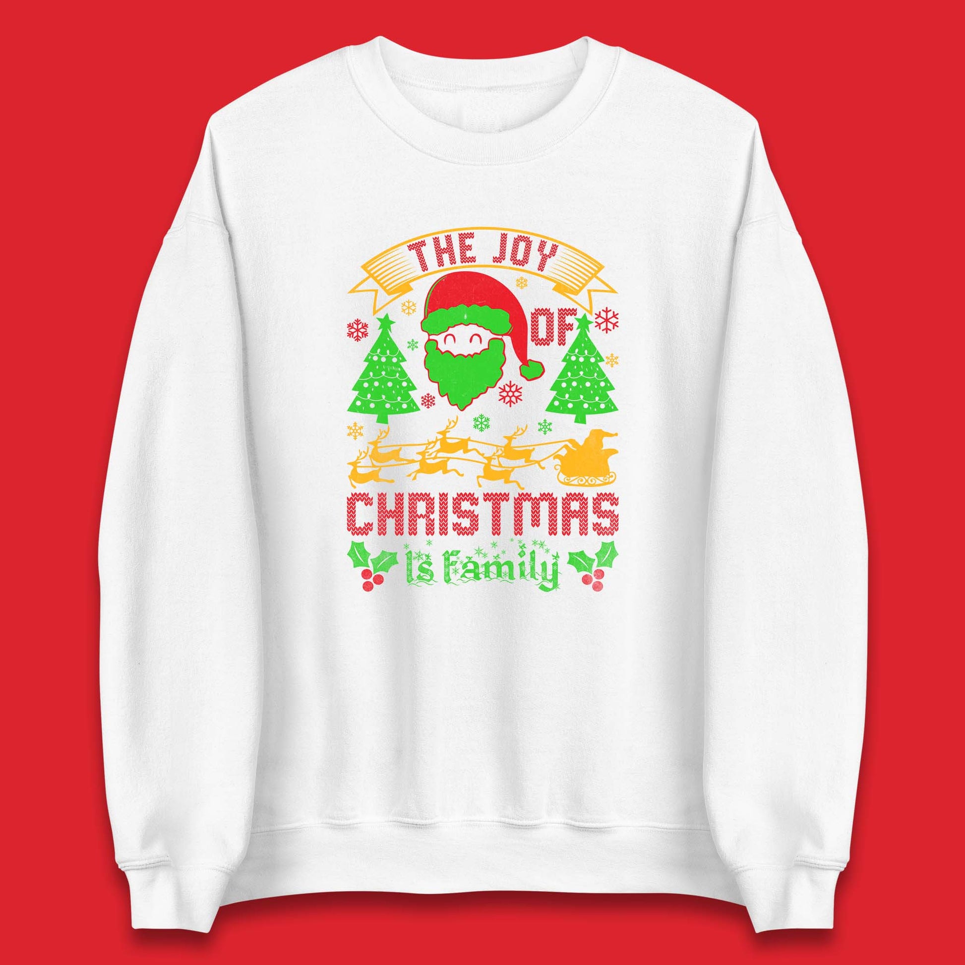 the joy of christmas is family sweatshirt