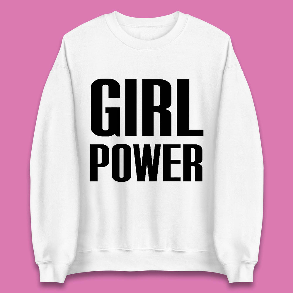 Girl Power Unisex Sweatshirt