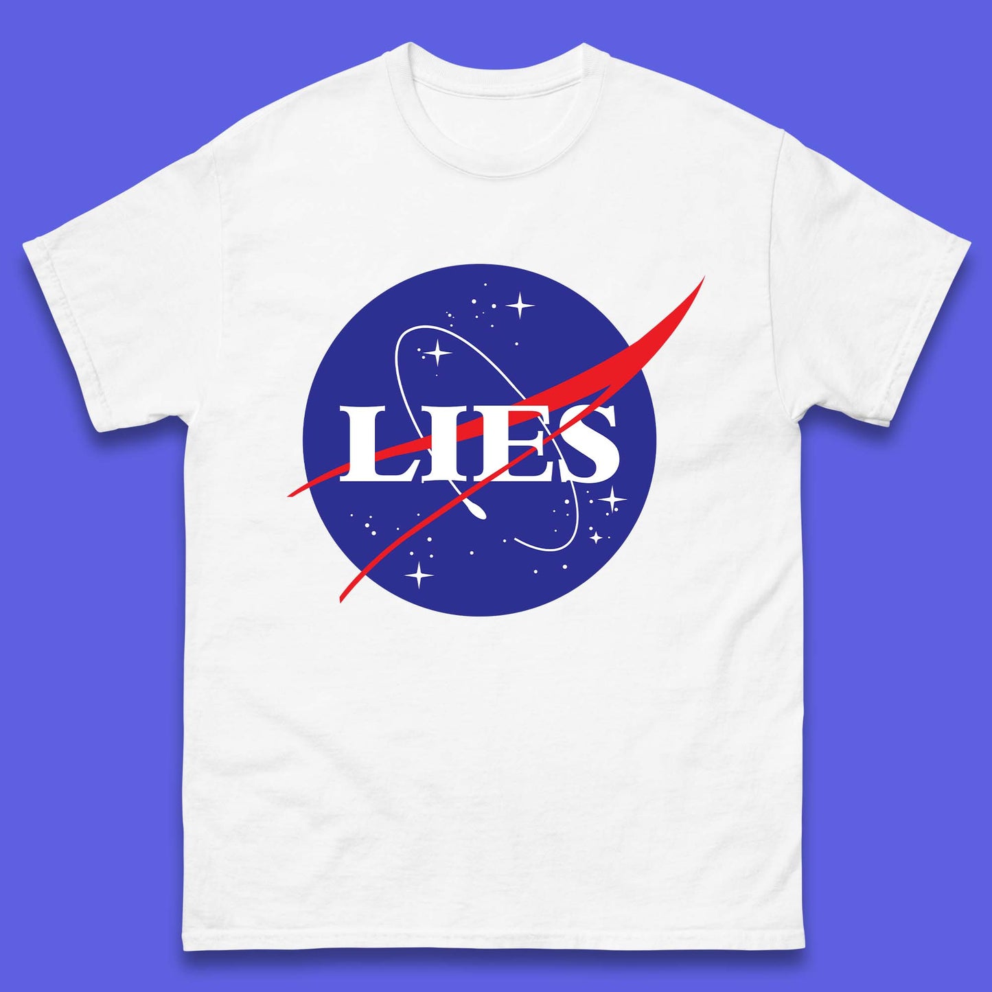 NASA Lies T Shirt