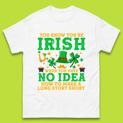 You Know You're Irish Mens T-Shirt