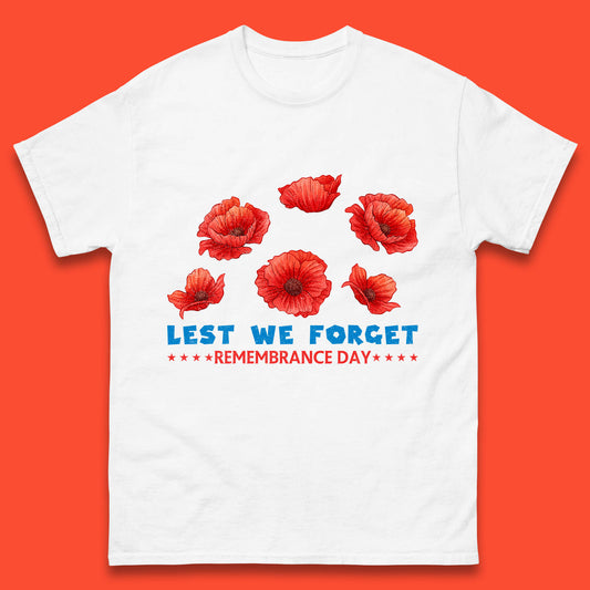 Lest We Forget Remembrance Day Poppy Flowers British Armed Forces Day Mens Tee Top
